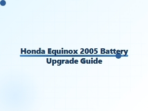 Optimizing Honda Equinox Battery Performance